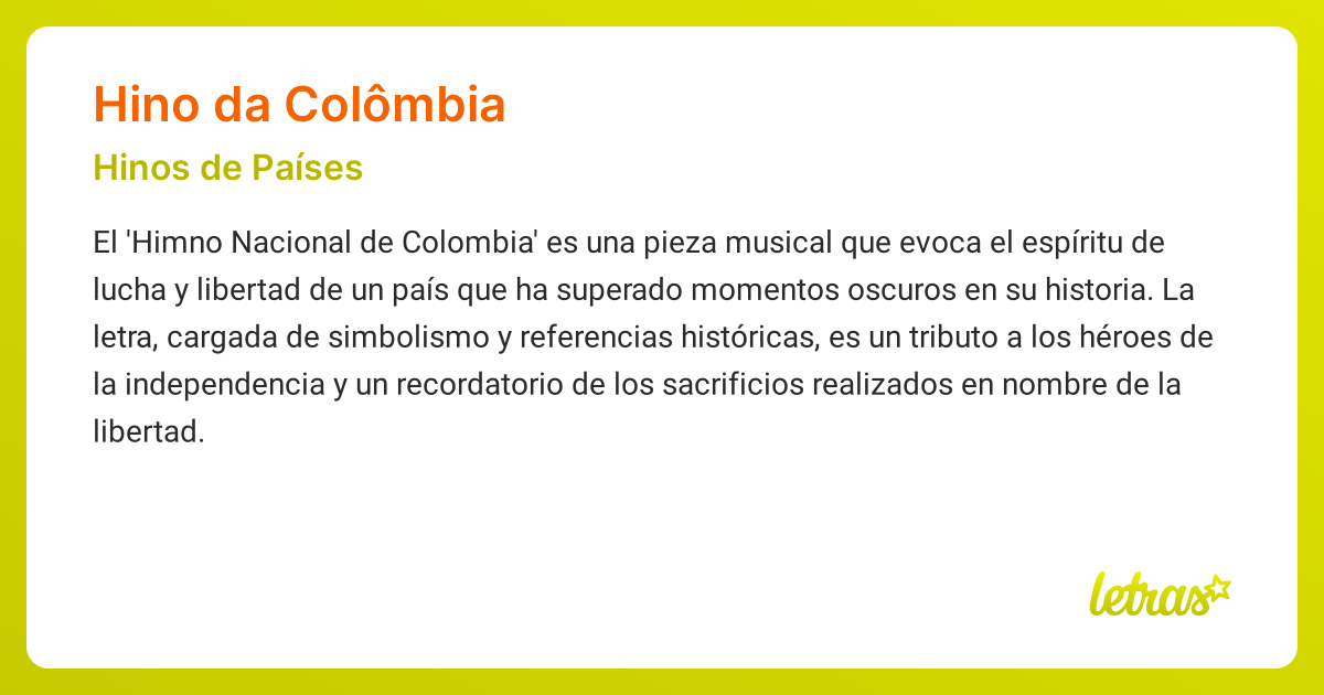 Significado de la canción HINO DA COLÔMBIA (Hinos de Países) - LETRAS.COM