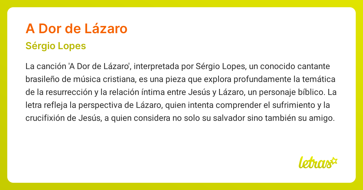 Significado de la canción A DOR DE LÁZARO (Sérgio Lopes) - LETRAS.COM