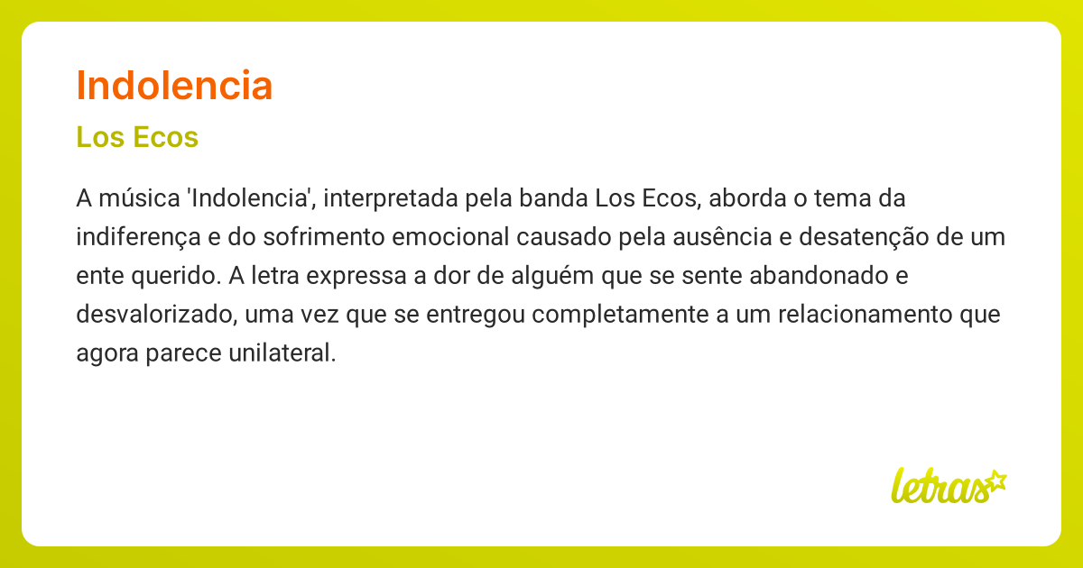 Significado da música INDOLENCIA (Los Ecos) - LETRAS.MUS.BR