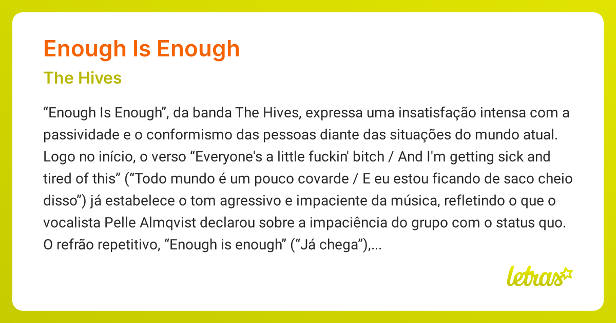 Significado da música ENOUGH IS ENOUGH (The Hives) - LETRAS.MUS.BR