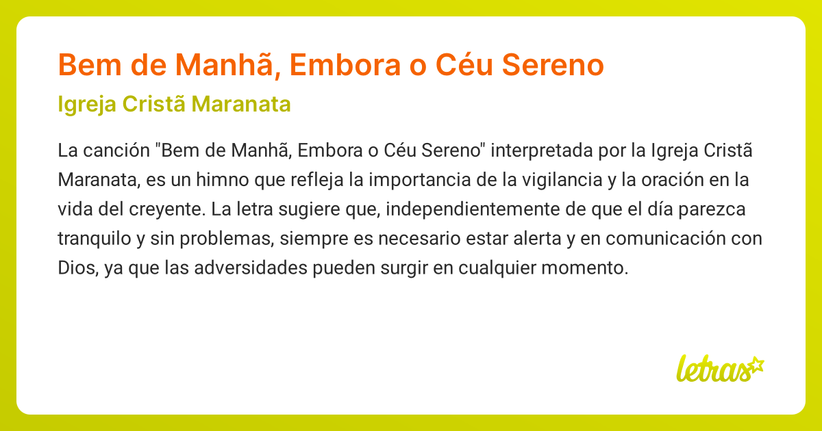 Significado de la canción Bem de Manhã, Embora o Céu Sereno (Igreja ...
