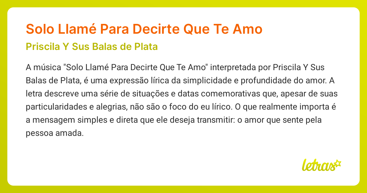 Significado da música Solo Llamé Para Decirte Que Te Amo (Priscila Y