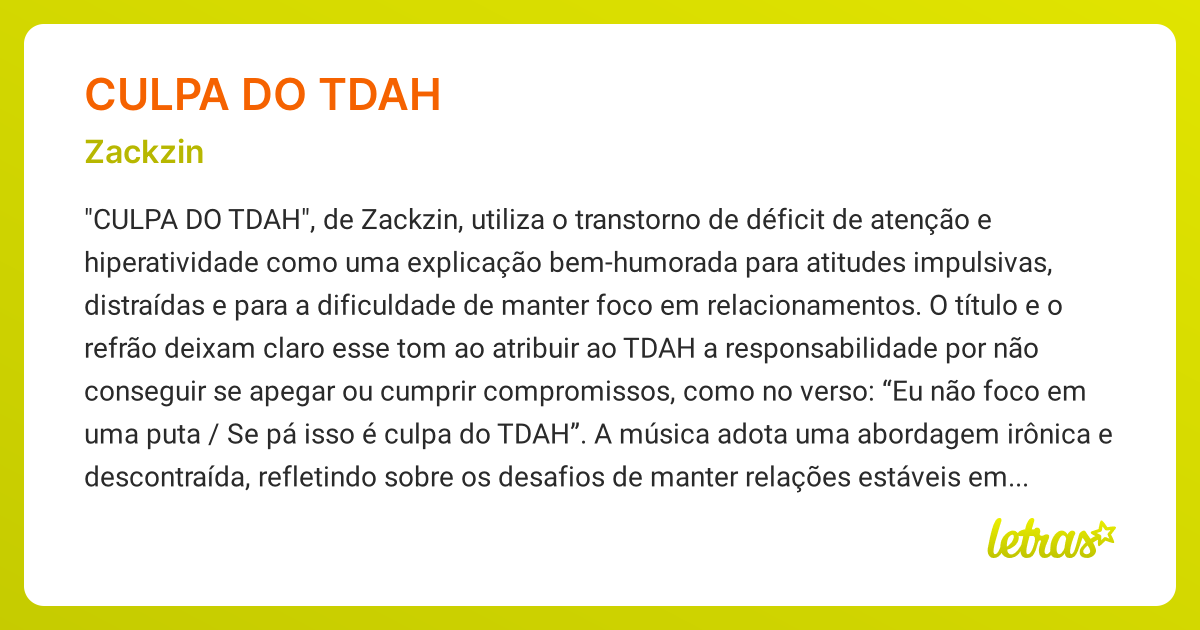 Significado da música CULPA DO TDAH (Zackzin) - LETRAS.MUS.BR