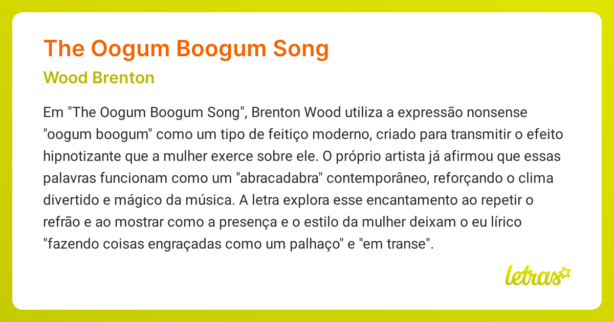 Significado da música THE OOGUM BOOGUM SONG (Wood Brenton) - LETRAS.MUS.BR