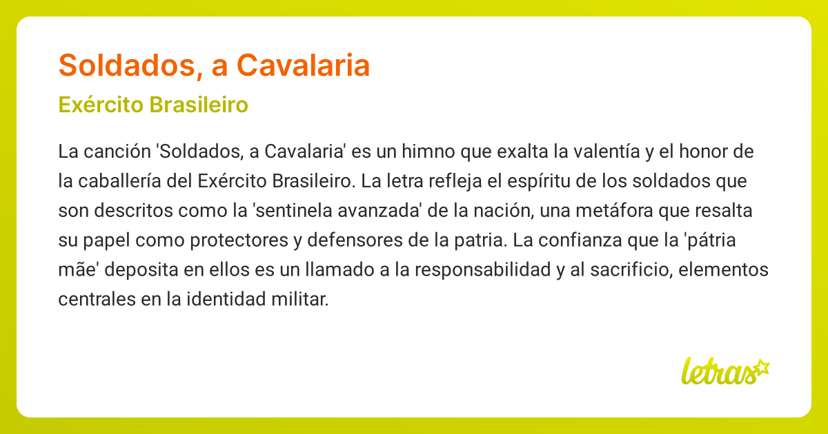 Significado de la canción SOLDADOS, A CAVALARIA (Exército Brasileiro