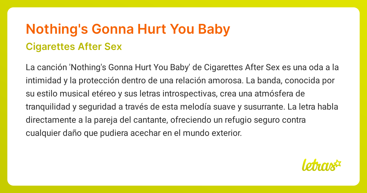 Significado de la canción NOTHING S GONNA HURT YOU BABY  