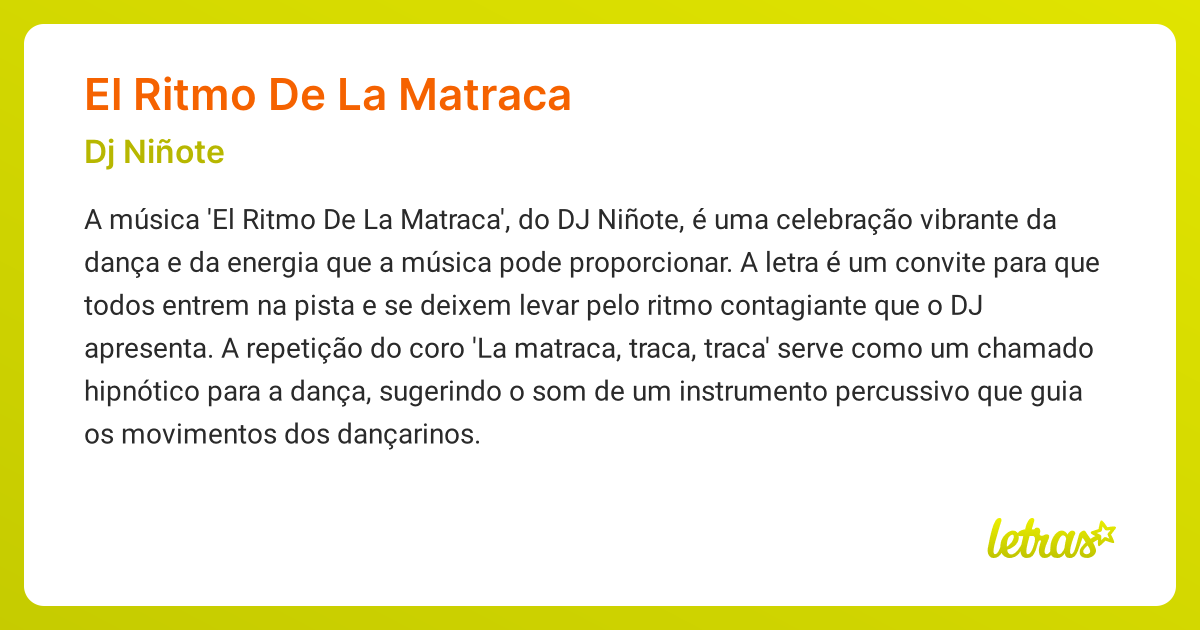 Significado da música EL RITMO DE LA MATRACA (Dj Niñote) - LETRAS.MUS.BR