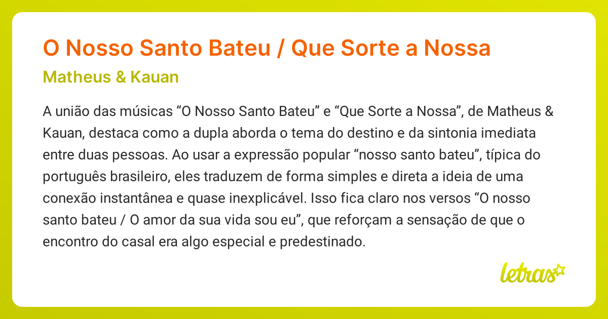 Significado da música O Nosso Santo Bateu / Que Sorte a Nossa (Matheus ...