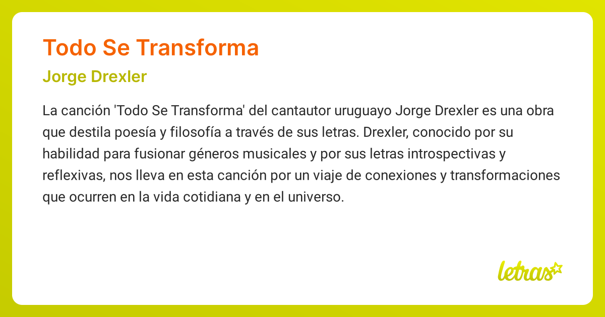 Significado de la canción TODO SE TRANSFORMA (Jorge Drexler) - LETRAS.COM