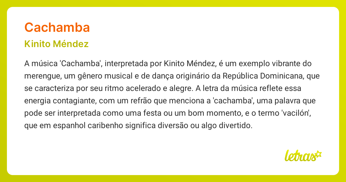 Significado da música CACHAMBA (Kinito Méndez) - LETRAS.MUS.BR