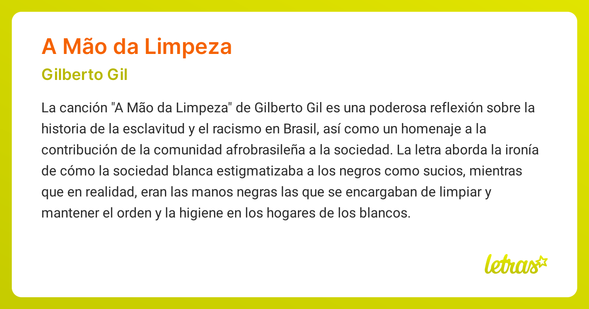 Significado de la canción A MÃO DA LIMPEZA (Gilberto Gil) - LETRAS.COM