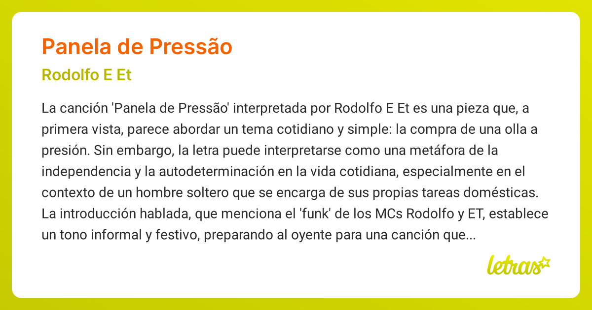 Significado de la canción PANELA DE PRESSÃO (Rodolfo E Et) - LETRAS.COM