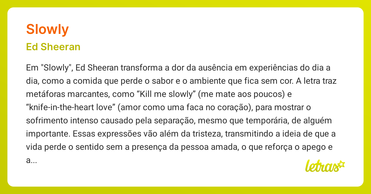 Significado da música SLOWLY (Ed Sheeran) - LETRAS.MUS.BR