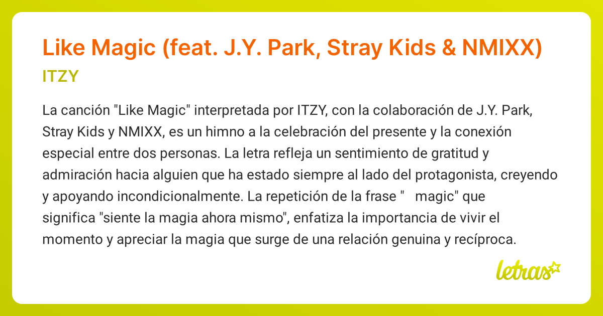 Significado de la canción Like Magic (feat. J.Y. Park, Stray Kids ...