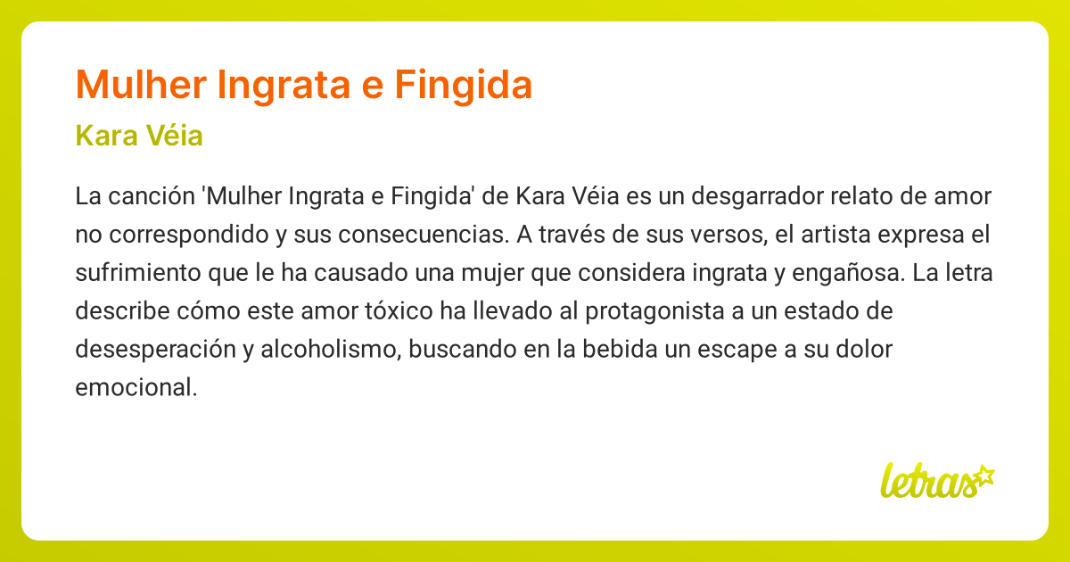 Significado de la canción MULHER INGRATA E FINGIDA (Kara Véia) - LETRAS.COM