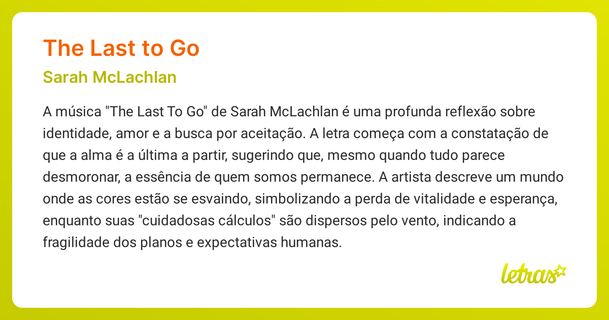 Significado da música THE LAST TO GO (Sarah McLachlan) - LETRAS.MUS.BR