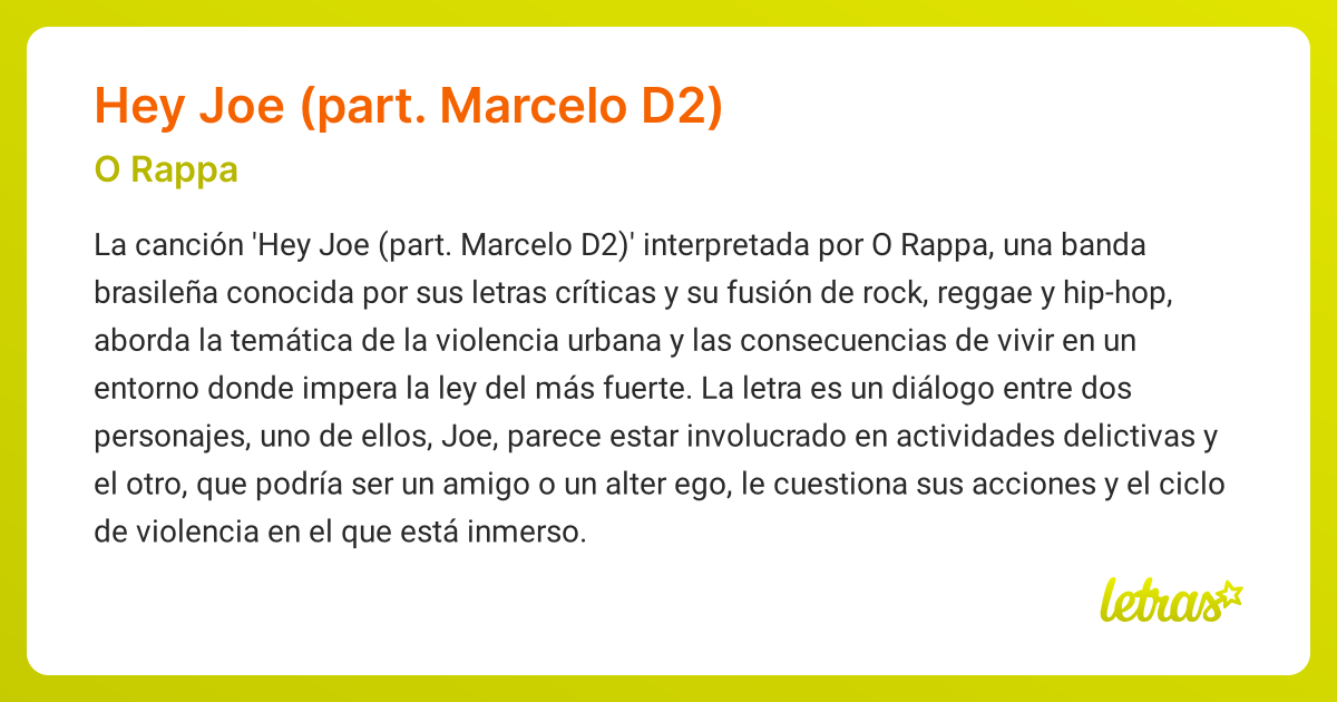 Significado de la canción HEY JOE (PART. MARCELO D2) (O Rappa) - LETRAS.COM