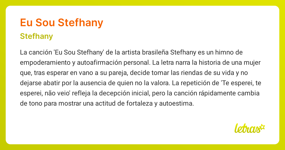Significado de la canción EU SOU STEFHANY (Stefhany) - LETRAS.COM