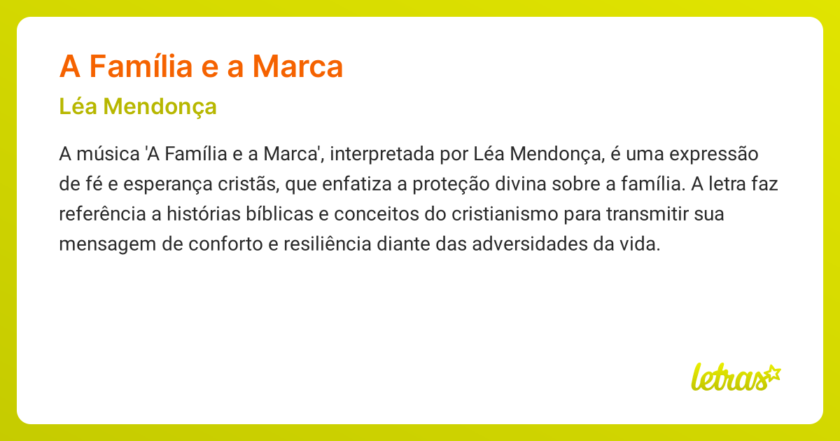 Significado da música A FAMÍLIA E A MARCA (Léa Mendonça) - LETRAS.MUS.BR