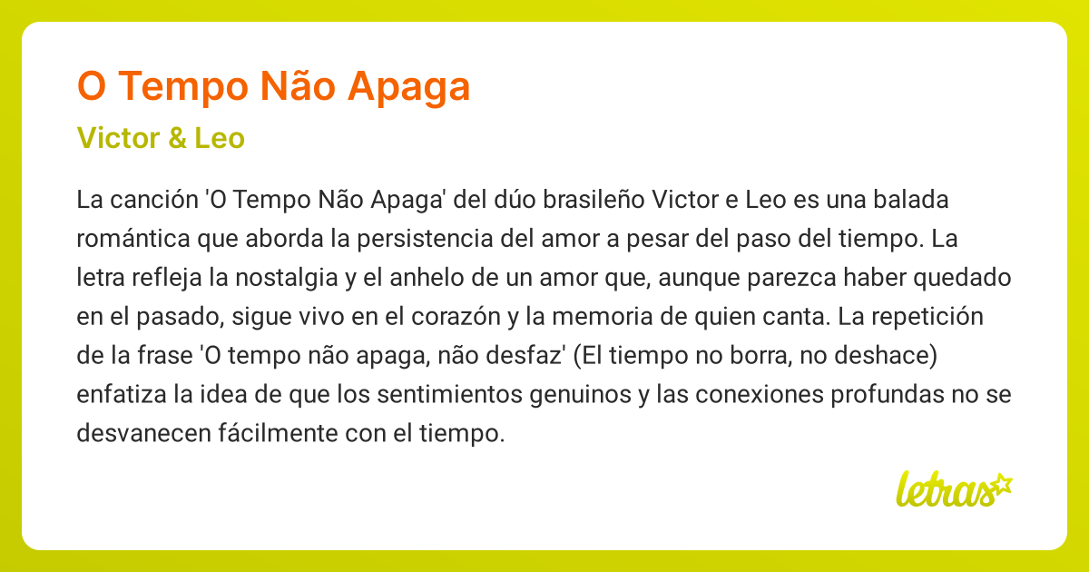 Significado de la canción O TEMPO NÃO APAGA (Victor & Leo) - LETRAS.COM
