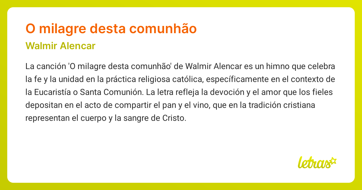 Significado de la canción O MILAGRE DESTA COMUNHÃO (Walmir Alencar ...