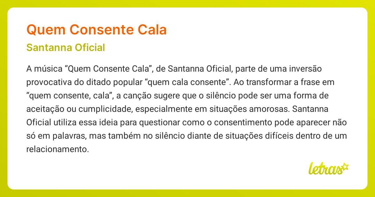 Significado da música QUEM CONSENTE CALA (Santanna Oficial) - LETRAS.MUS.BR