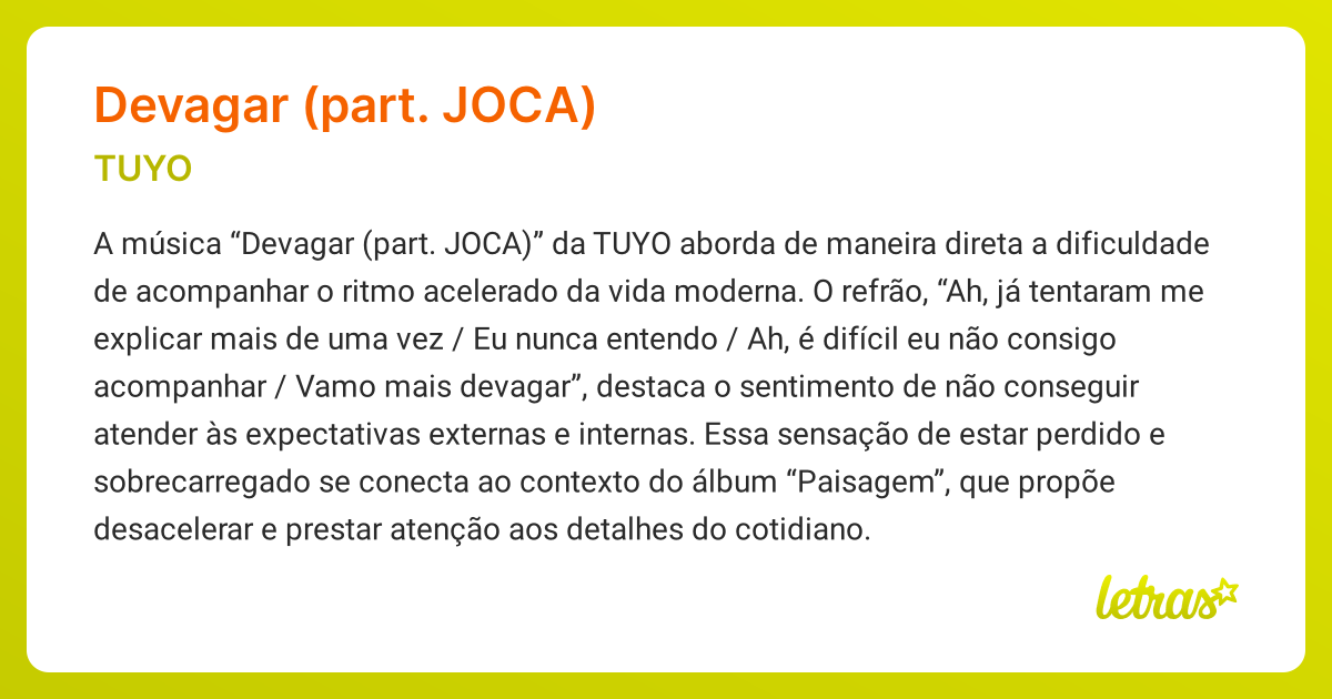 Significado da música DEVAGAR (PART. JOCA) (TUYO) - LETRAS.MUS.BR