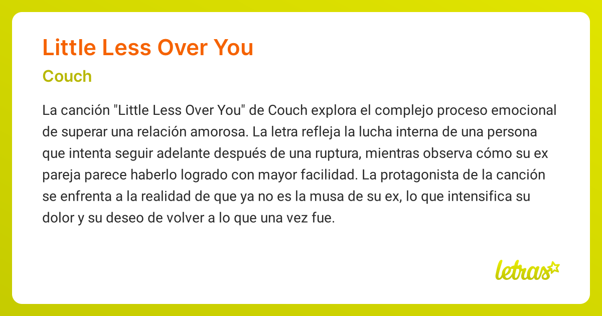 Significado de la canción LITTLE LESS OVER YOU (Couch) - LETRAS.COM