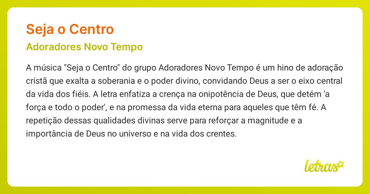 Significado da música SEJA O CENTRO (Adoradores Novo Tempo) - LETRAS.MUS.BR