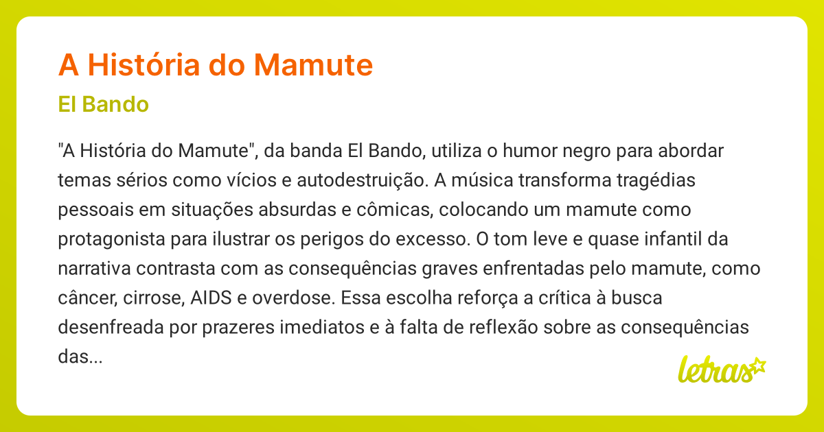 Significado da música A HISTÓRIA DO MAMUTE (El Bando) - LETRAS.MUS.BR