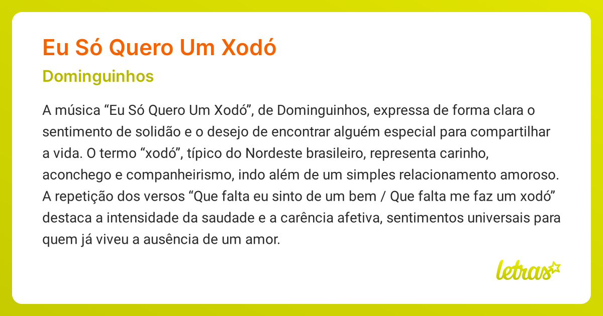 Significado da música EU SÓ QUERO UM XODÓ (Dominguinhos) LETRAS.MUS.BR