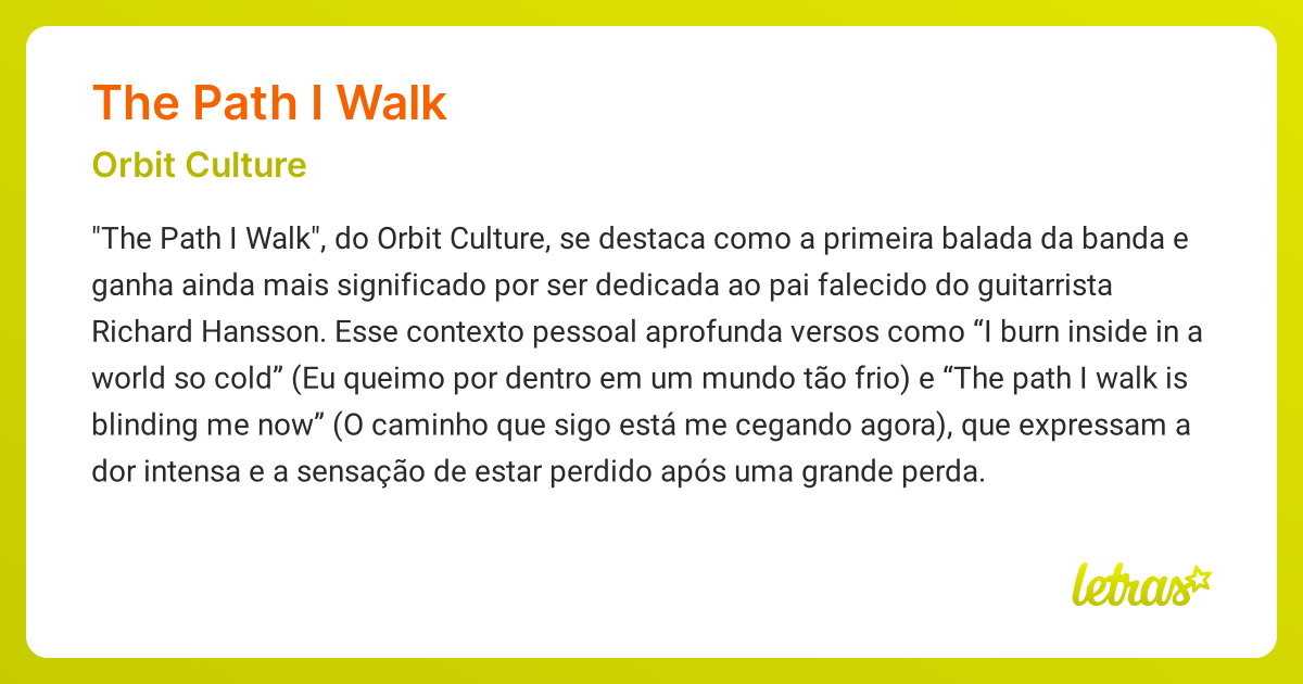 Significado da música THE PATH I WALK (Orbit Culture) - LETRAS.MUS.BR