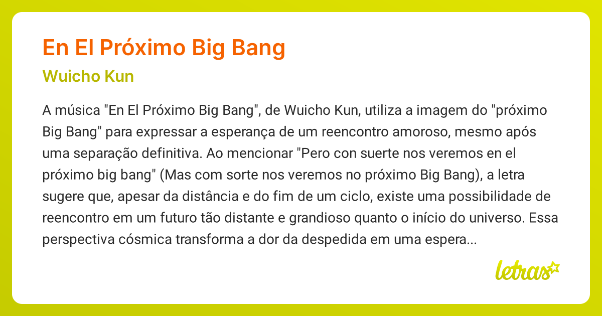 Significado da música EN EL PRÓXIMO BIG BANG (Wuicho Kun) - LETRAS.MUS.BR