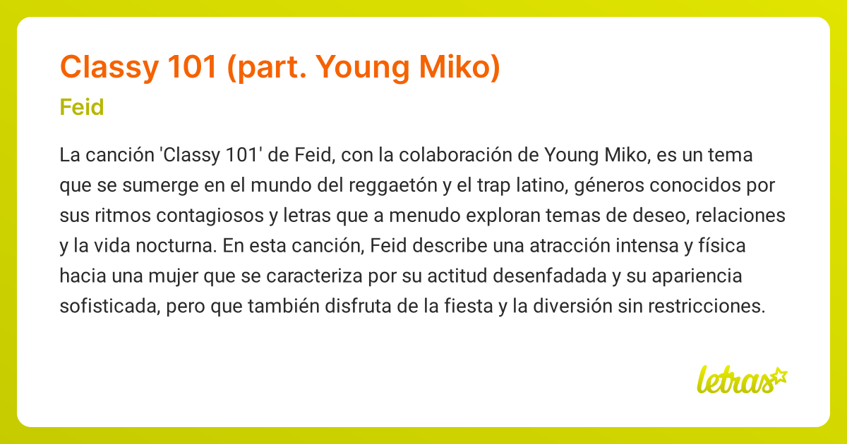 Significado de la canción CLASSY 101 (PART. YOUNG MIKO) (Feid) - LETRAS.COM