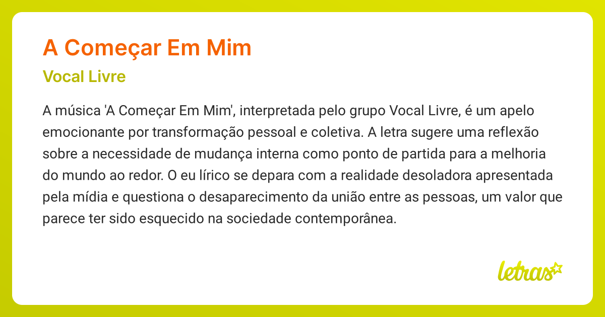 Significado da música A COMEÇAR EM MIM (Vocal Livre) - LETRAS.MUS.BR