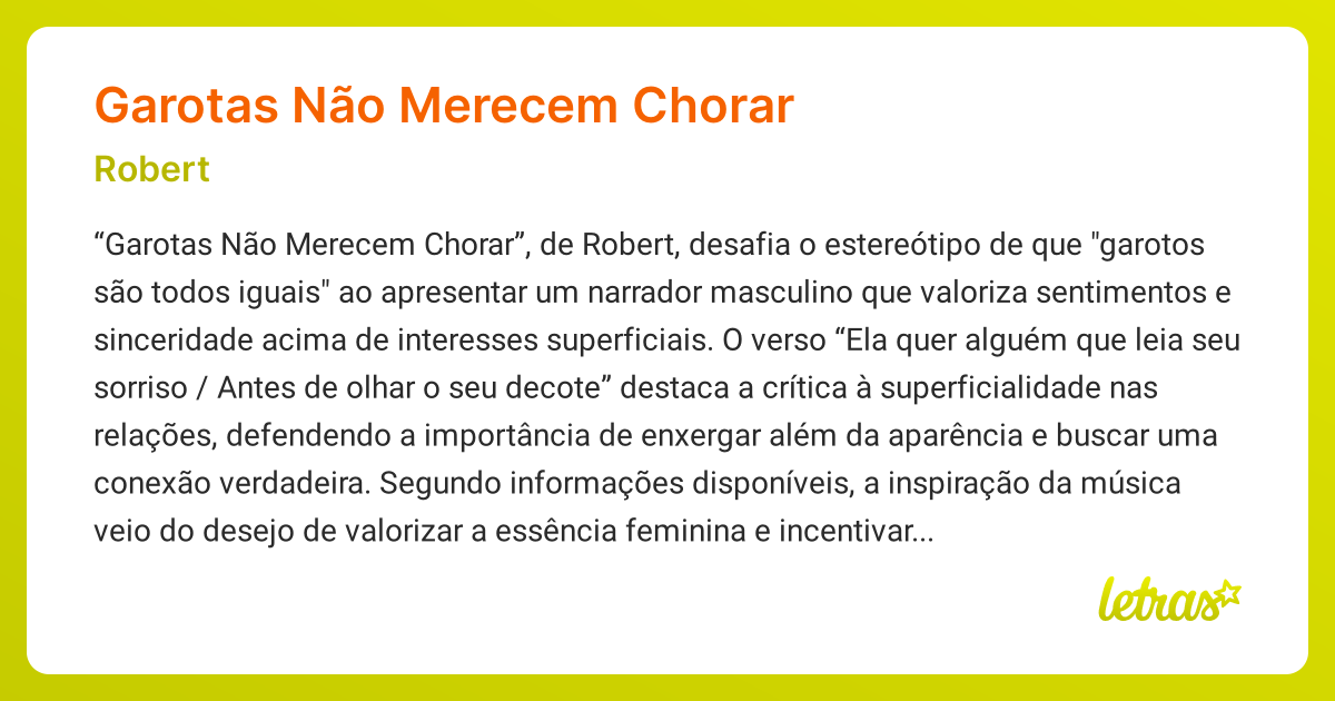 Significado da música GAROTAS NÃO MERECEM CHORAR (Robert) - LETRAS.MUS.BR