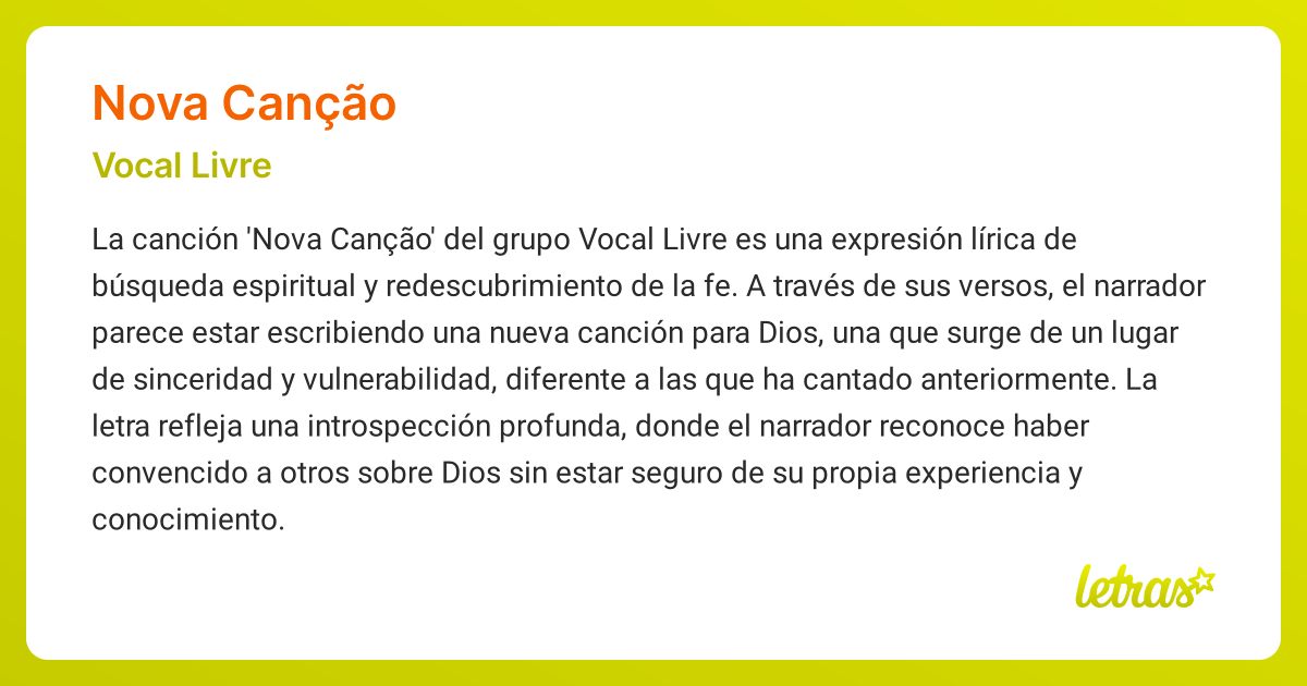 Significado de la canción NOVA CANÇÃO (Vocal Livre) - LETRAS.COM