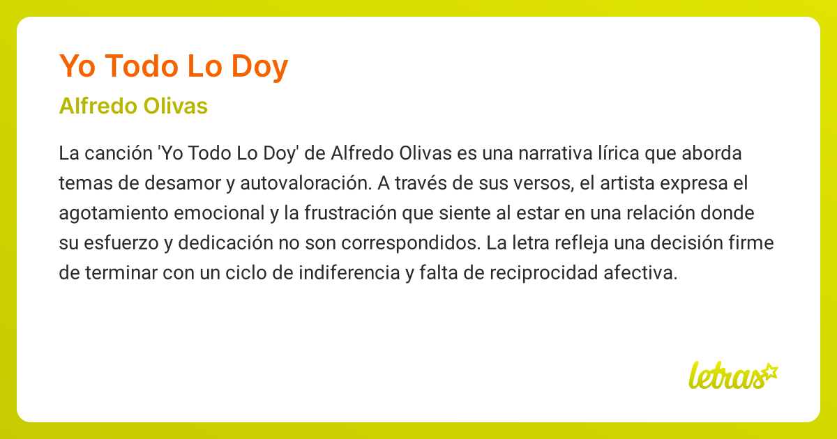 Significado de la canción YO TODO LO DOY (Alfredo Olivas) - LETRAS.COM