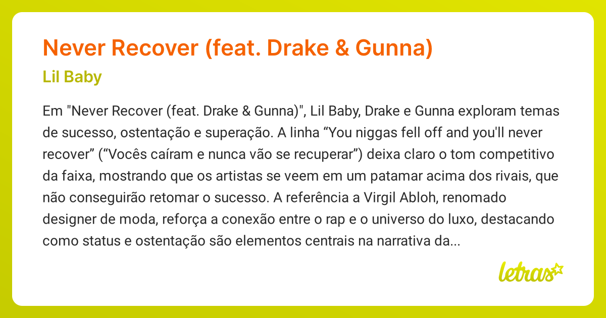 Significado da música Never Recover (feat. Drake & Gunna) (Lil Baby ...