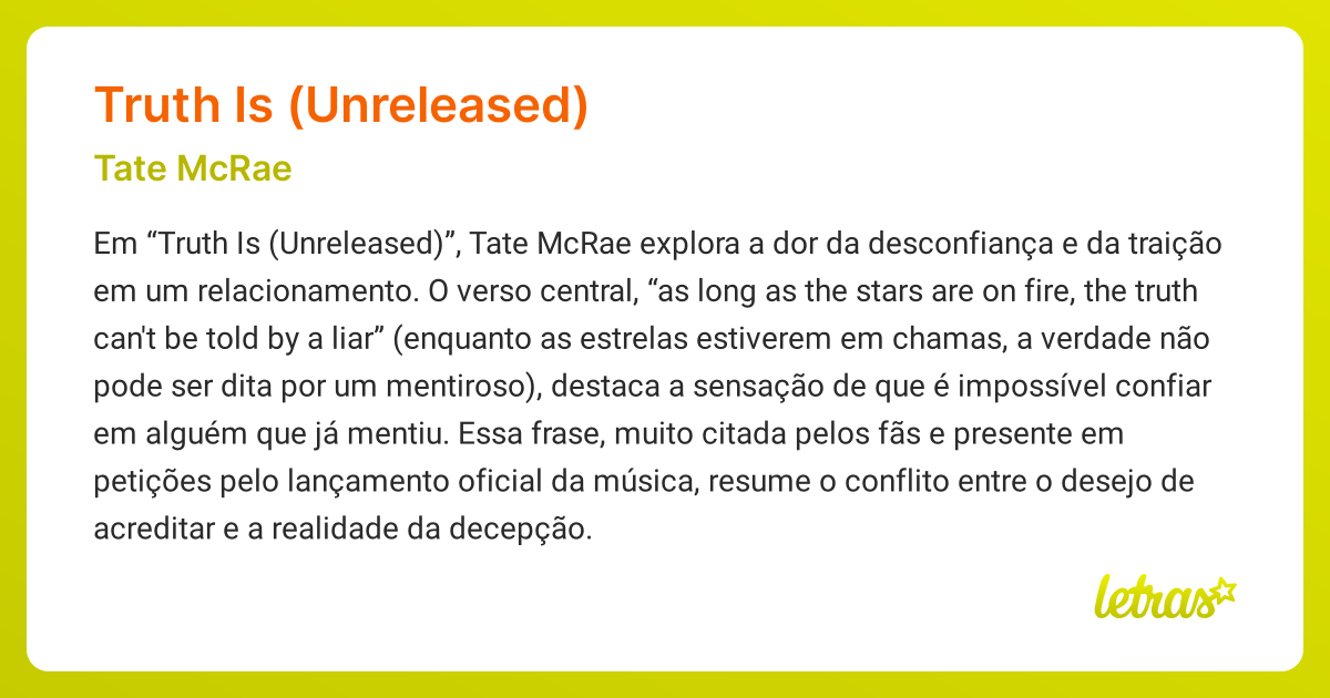 Significado da música TRUTH IS (UNRELEASED) (Tate McRae) LETRAS.MUS.BR
