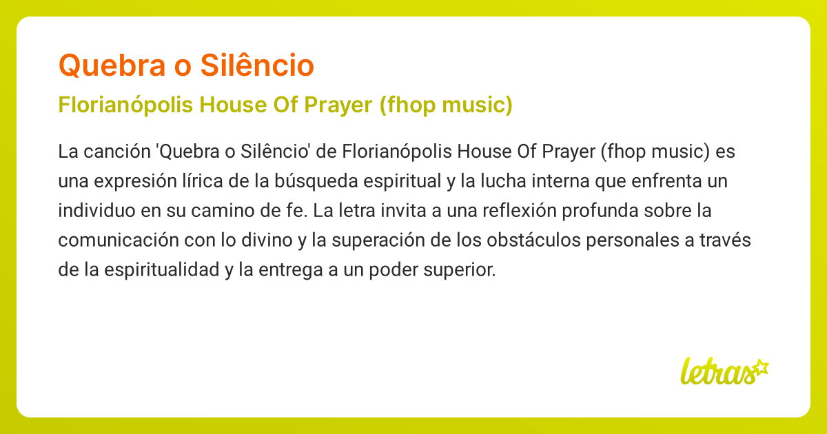 Significado de la canción QUEBRA O SILÊNCIO (Florianópolis House Of ...