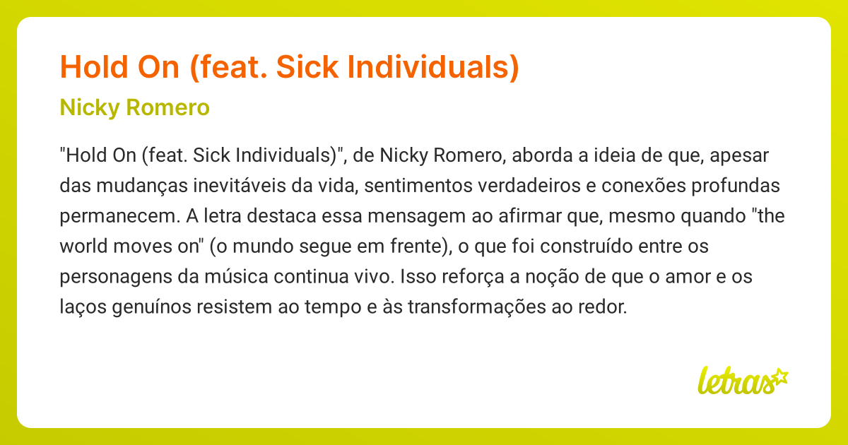 Significado da música Hold On (feat. Sick Individuals) (Nicky Romero ...