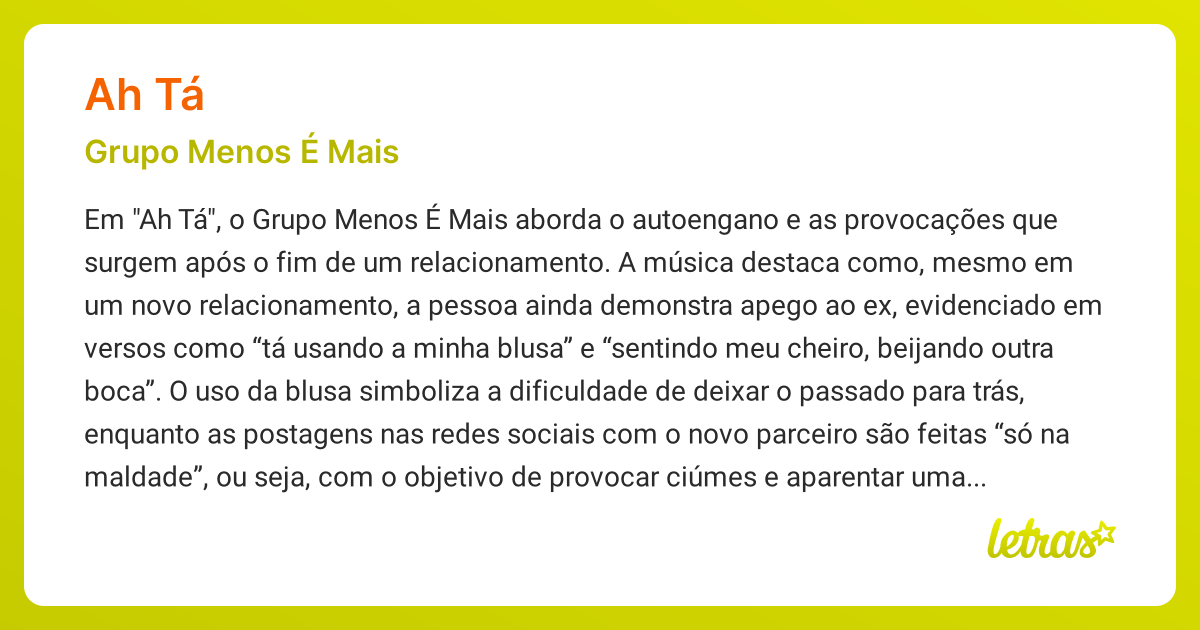 Significado da música AH TÁ (Grupo Menos É Mais) - LETRAS.MUS.BR