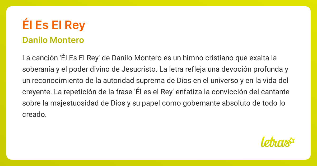 Significado de la canción ÉL ES EL REY (Danilo Montero) - LETRAS.COM