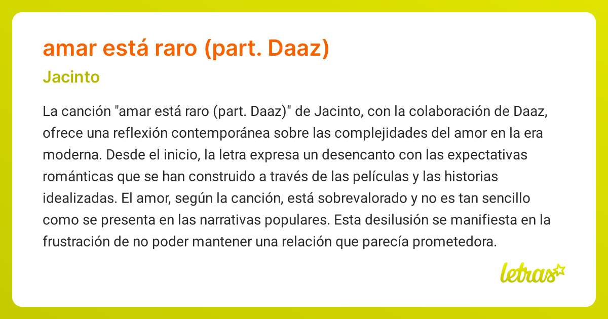 Significado de la canción AMAR ESTÁ RARO (PART. DAAZ) (Jacinto ...