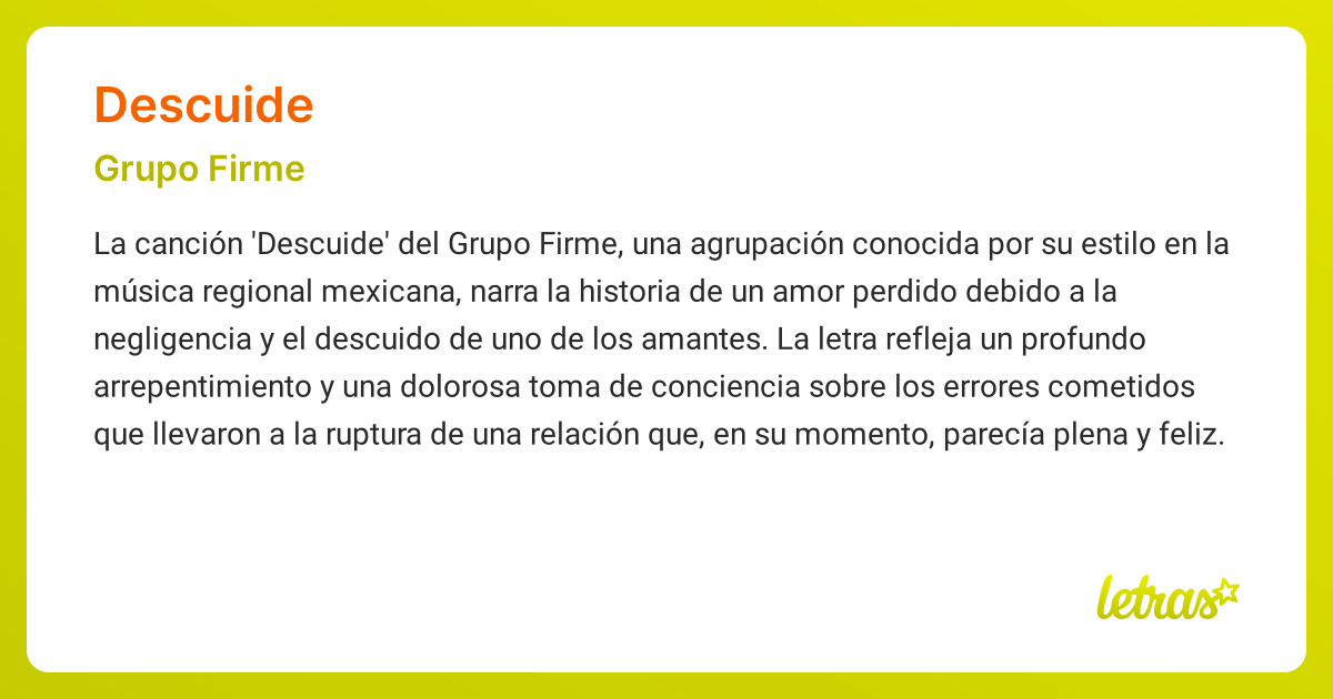 Significado de la canción DESCUIDE (Grupo Firme) - LETRAS.COM