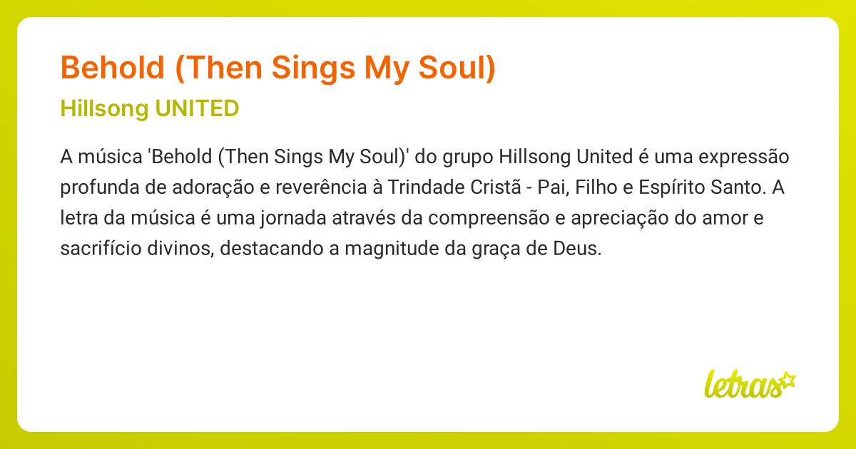 Significado da música BEHOLD (THEN SINGS MY SOUL) (Hillsong UNITED