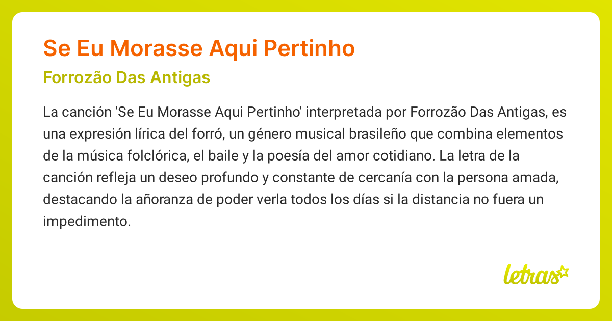 Significado de la canción SE EU MORASSE AQUI PERTINHO (Forrozão Das ...