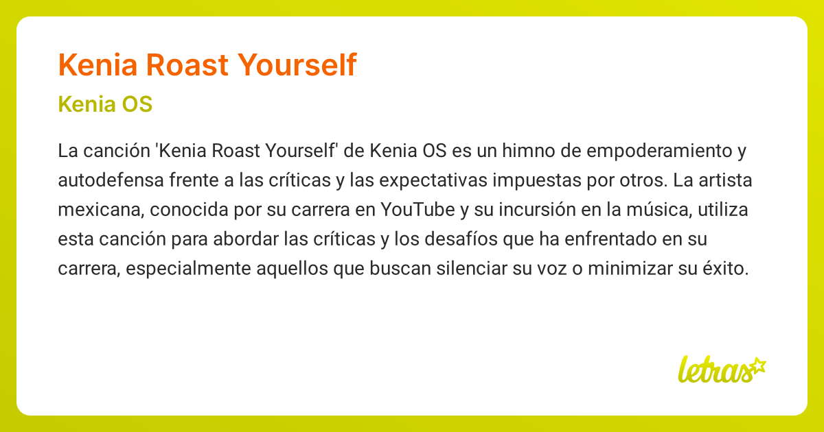 Significado de la canción KENIA ROAST YOURSELF (Kenia OS) - LETRAS.COM