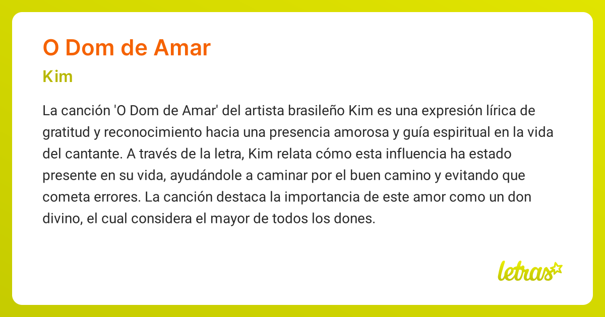 Significado de la canción O DOM DE AMAR (Kim) - LETRAS.COM
